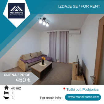 Izdaje se jednosoban stan 40m2, Tuški put